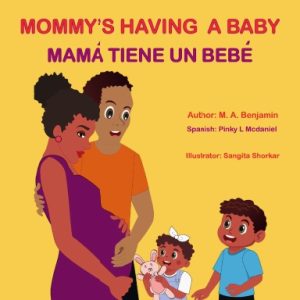 Mommy’s Having a baby (Paperback)